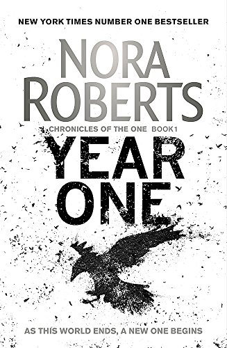 Year One: Nora Roberts (Chronicles of The One)